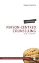Person-Centred Counselling in a Nutshell