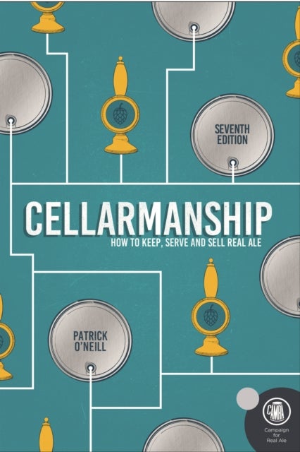 Cellarmanship - How to keep, serve and sell real ale