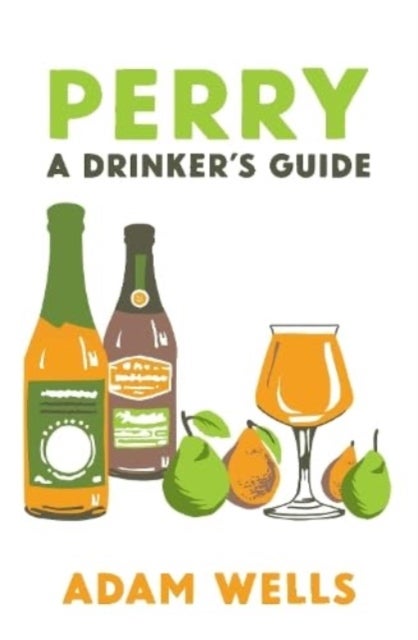 Perry - a drinker's guide