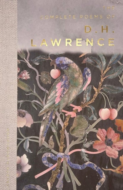 Complete Poems of D.H. Lawrence