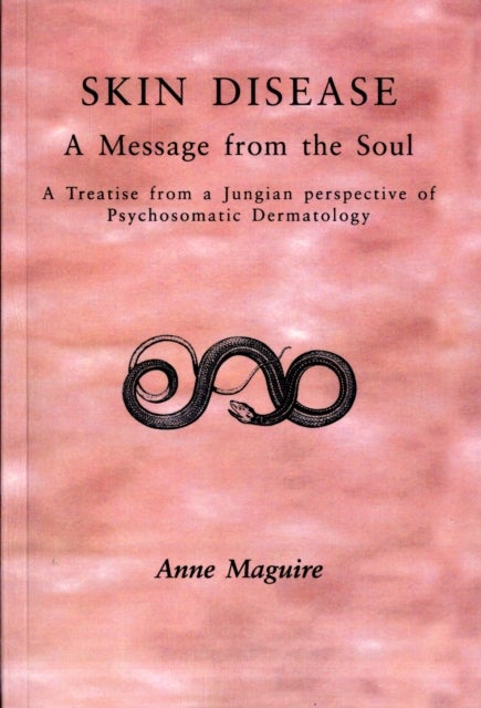 Skin Disease - A Message from the Soul