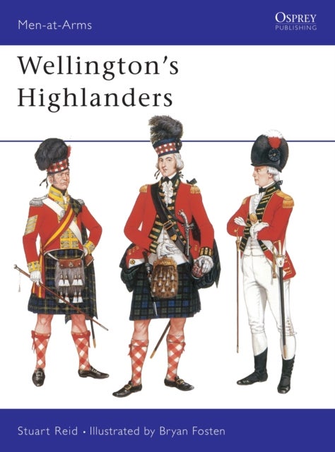 Wellington''s Highlanders