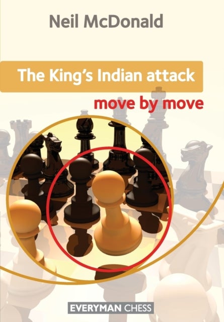 King''s Indian Attack Move by Move