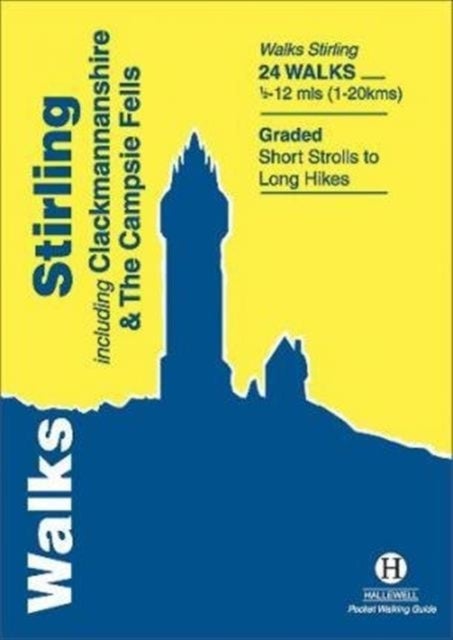 Walks Stirling - Including Clackmannanshire & the Campsie Fells