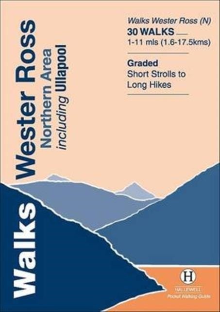 Walks Wester Ross Northern Area - Including Ullapool