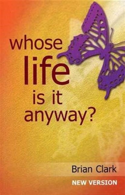 Whose Life Is It Anyway? - New Version - Female Lead