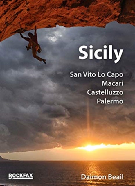 Sicily (ROCKFAX) - San Vito Lo Capo, Macari, Castelluzo & Palermo