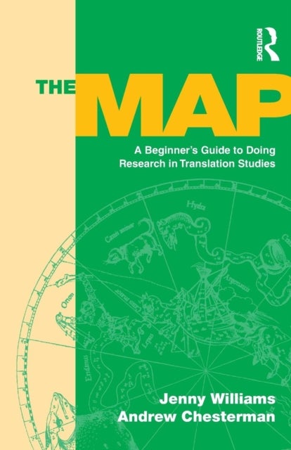 The Map - A Beginner's Guide to Doing Research in Translation Studies