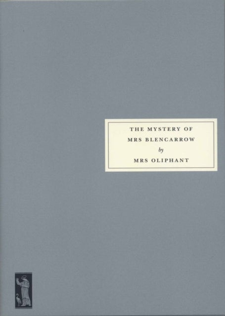 The Mystery of Mrs Blencarrow - Queen Eleanor and Fair Rosamund