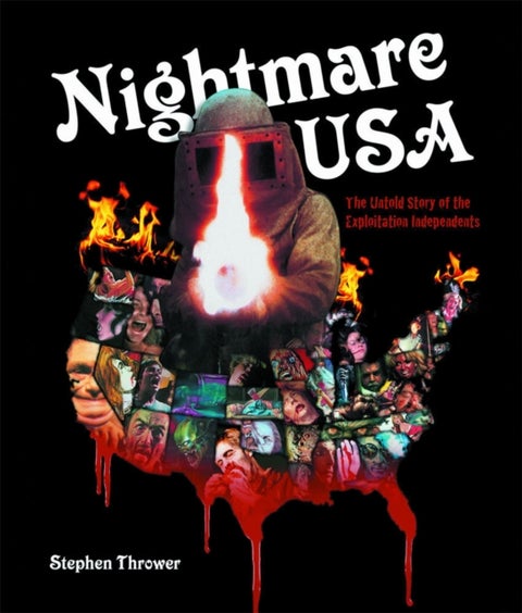 Nightmare Usa - The Untold Story of the Exploitation Independents