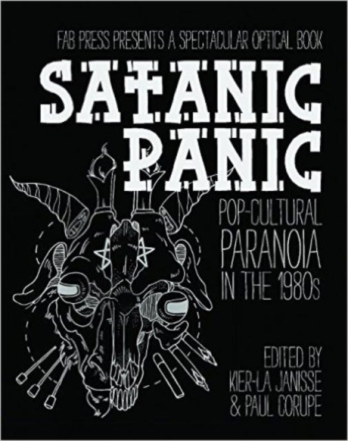 Satanic Panic - Pop-Cultural Paranoia in the 1980s
