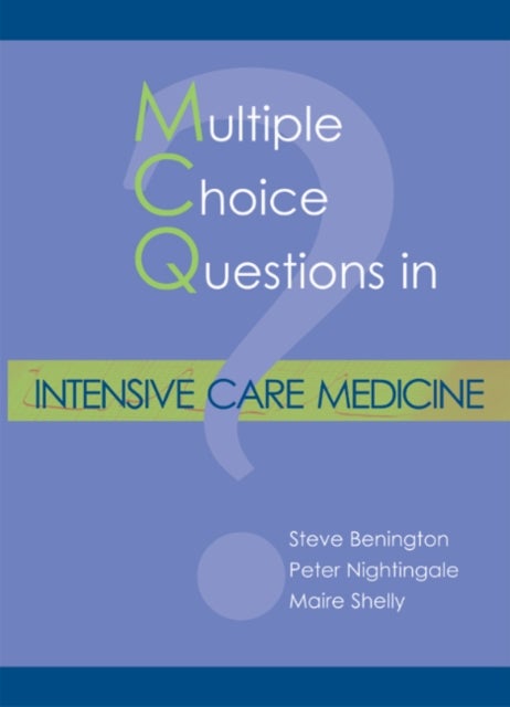 Multiple Choice Questions in Intensive Care Medicine