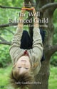 The Well Balanced Child