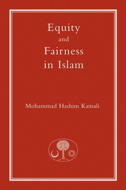 Equity and Fairness in Islam