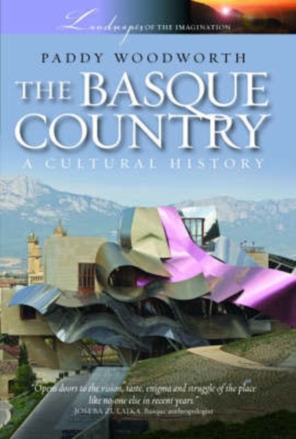 The Basque Country: A Cultural History