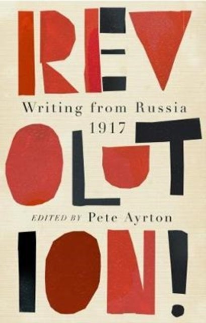 Revolution! - Writing from Russia 1917