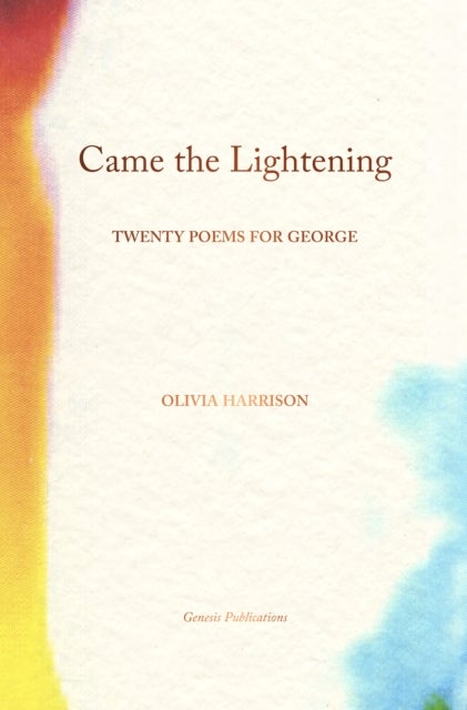 Came the Lightening - Twenty Poems for George
