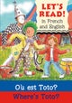 Where's Toto?/Ou est Toto ?