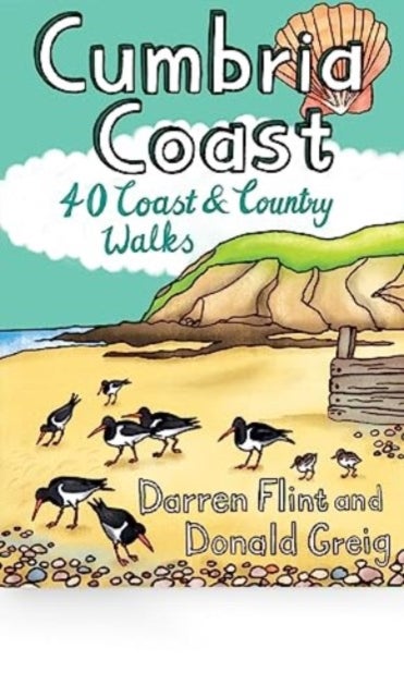 Cumbria Coast - 40 Coast & Country Walks