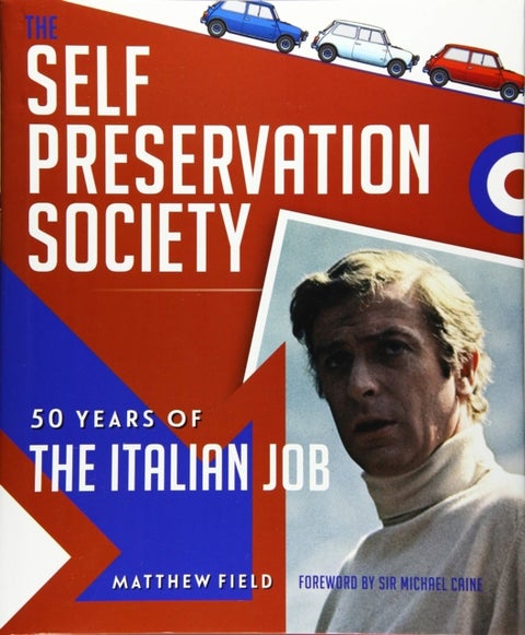 The Self Preservation Society - 50 Years of The Italian Job