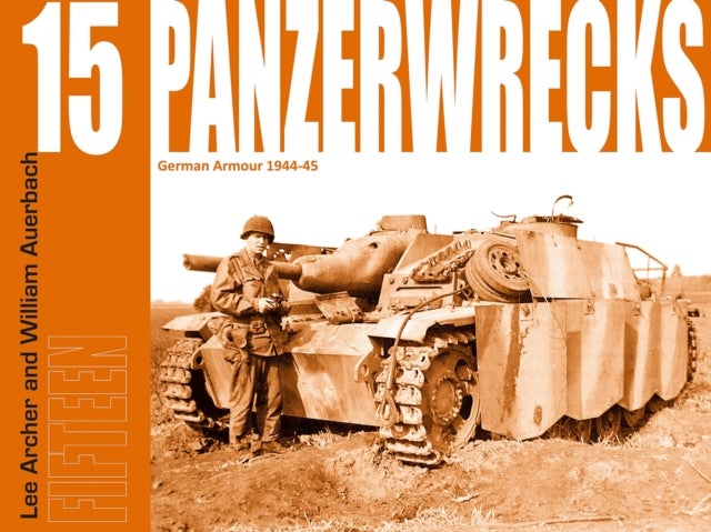 Panzerwrecks 15 - German Armour 1944-45