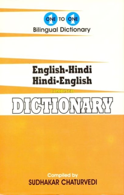 English-Hindi & Hindi-English One-to-One Dictionary - Script & Roman (Exam-Suitable)