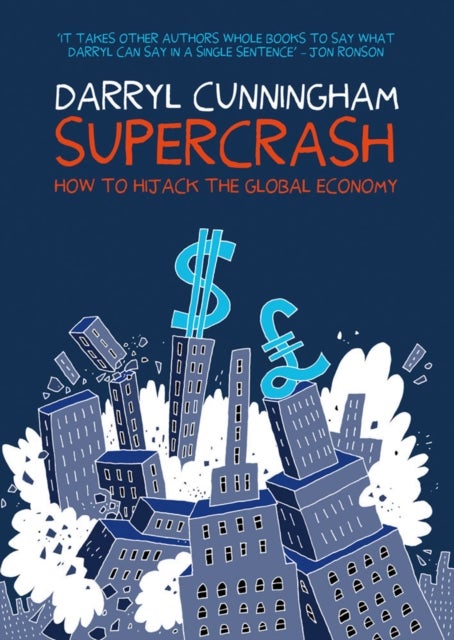 Supercrash - How to Hijack the Global Economy