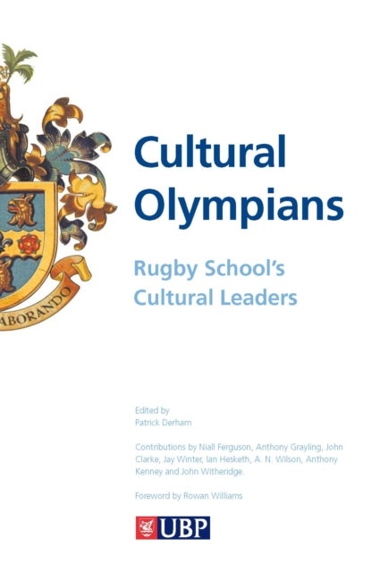 Cultural Olympians - Rugby School's Cultural Leaders