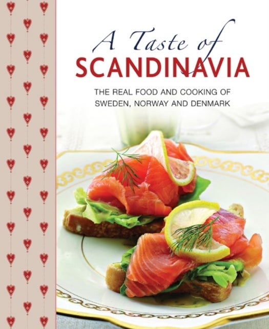 A Taste of Scandinavia av Anna Mosesson, Judith H. Dern, Janet Laurence