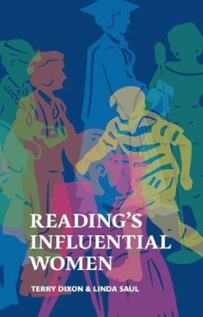Reading''s Influential Women