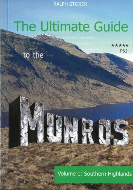 Ultimate Guide to the Munros, The: The Southern Highlands (Volume 1) - The Southern Highlands