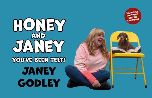 Honey and Janey - You've Been Telt