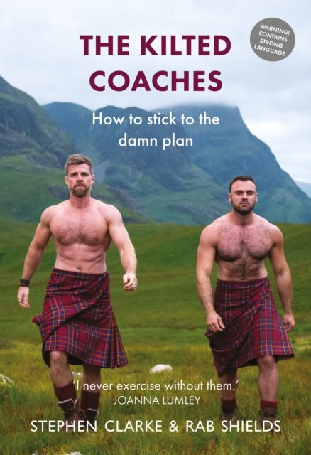Kilted Coaches - How to Stick to the Damn Plan
