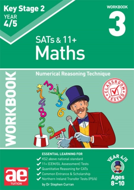 KS2 Maths Year 4/5 Workbook 3 - Numerical Reasoning Technique