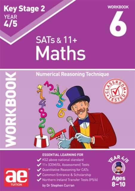 KS2 Maths Year 4/5 Workbook 6 - Numerical Reasoning Technique