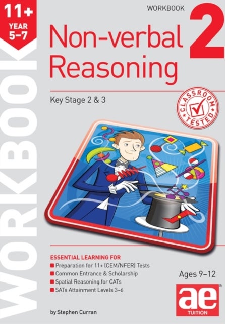 11+ Non-verbal Reasoning Year 5-7 Workbook 2 - Including Multiple-choice Test Technique