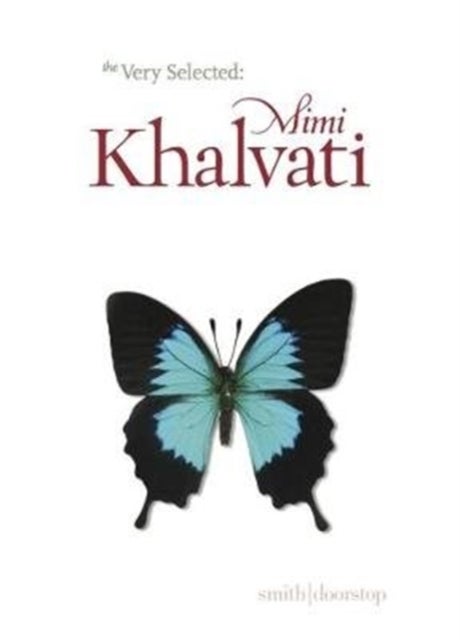 Very Selected Poems: Mimi Khalvati