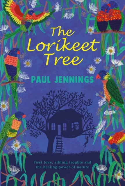 Lorikeet Tree - First love, sibling trouble and the healing power of nature