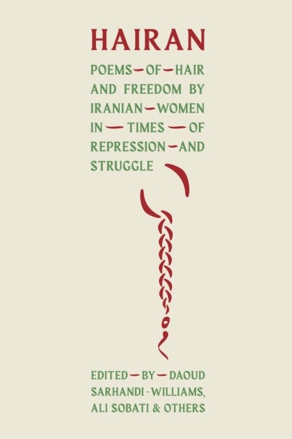 HAIRAN - Poems of Hair and Freedom by Iranian Women in Times of Repression and Struggle