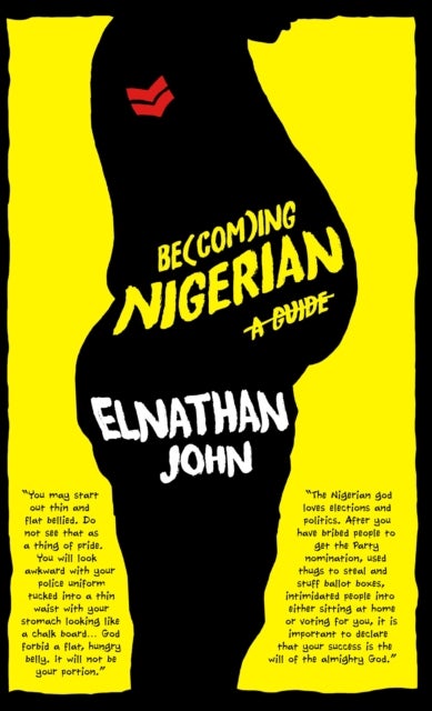 Becoming Nigerian: A Guide - A Guide