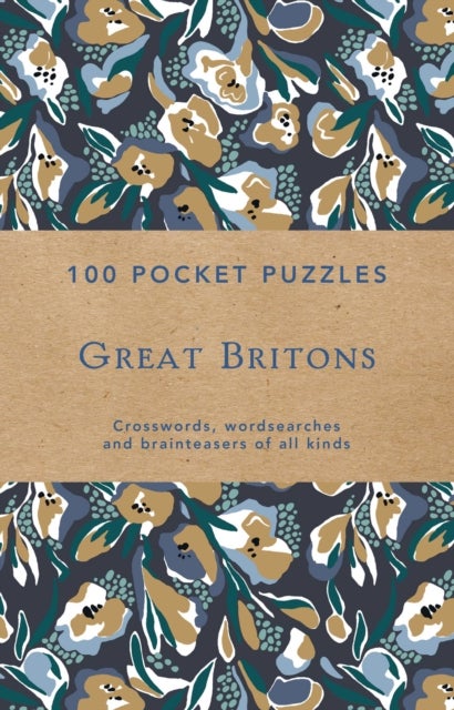 GREAT BRITONS 100 POCKET PB - Crosswords, Wordsearches and Verbal Brainteasers of All Kinds