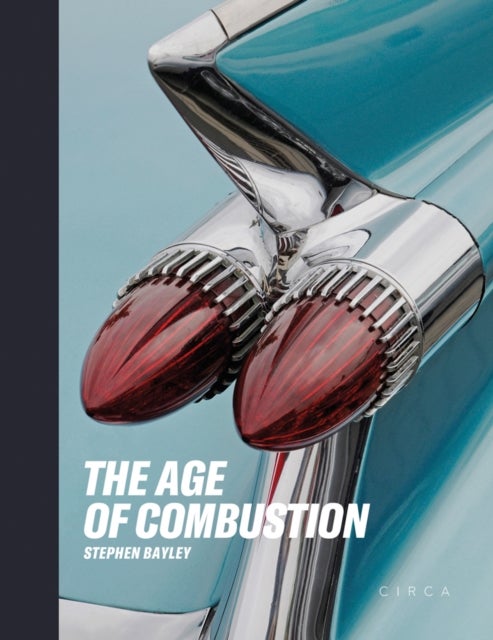 The Age of Combustion - Notes on Automobile Design