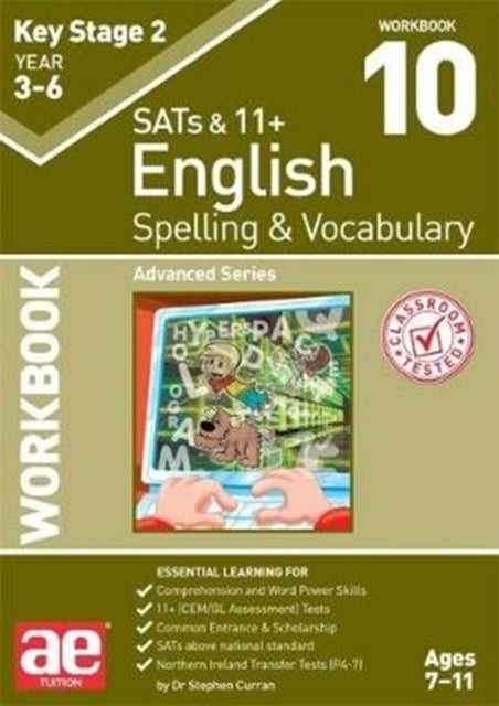 KS2 Spelling & Vocabulary Workbook 10 - Advanced Level