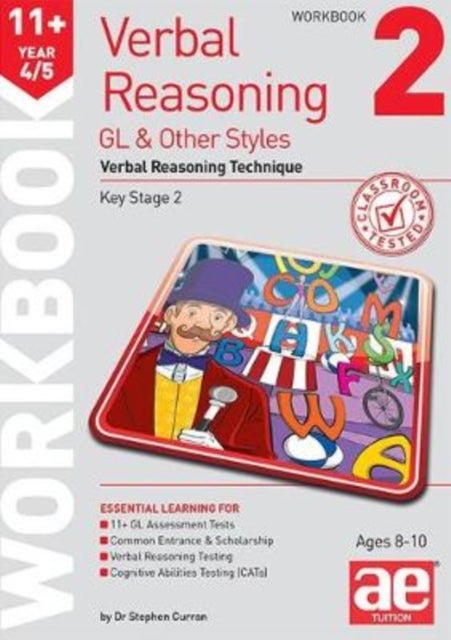 11+ Verbal Reasoning Year 4/5 GL & Other Styles Workbook 2 - Verbal Reasoning Technique