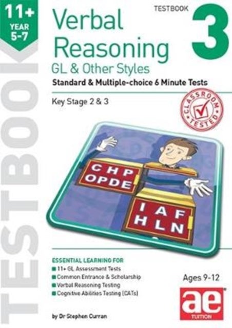 11+ Verbal Reasoning Year 5-7 GL & Other Styles Testbook 3 - Standard & Multiple-choice 6 Minute Tests