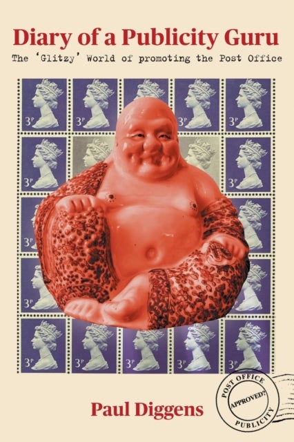 Diary of a Publicity Guru - The 'Glitzy' World of Promoting the Post Office