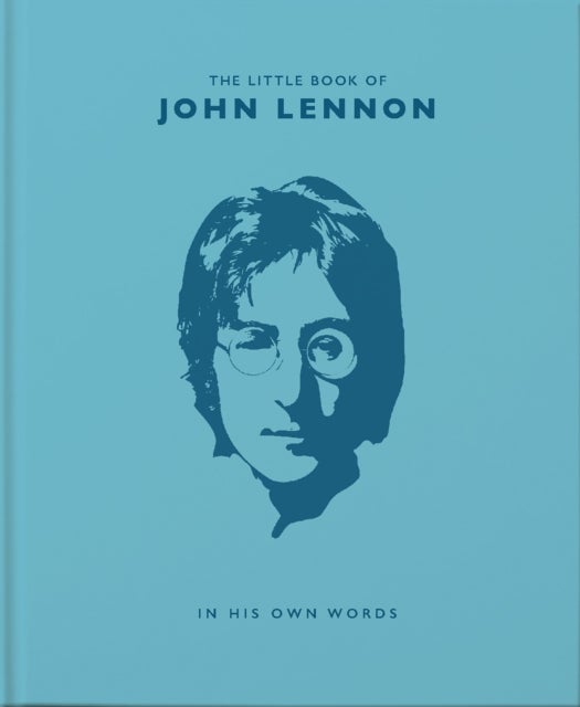Little Book of John Lennon - In His Own Words