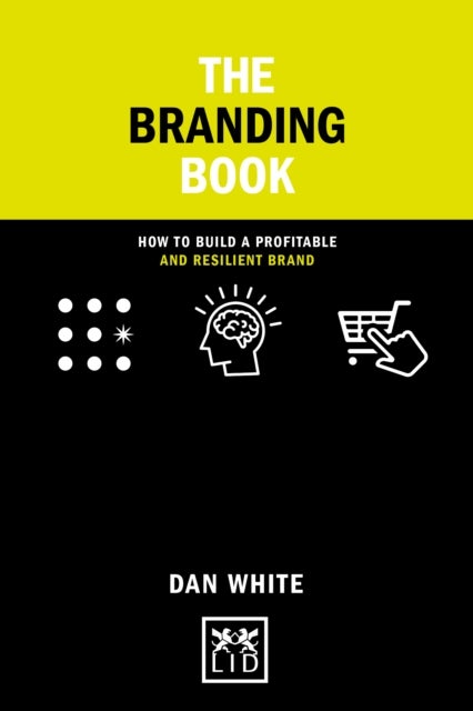 The Smart Branding Book - How to build a profitable and resilient brand
