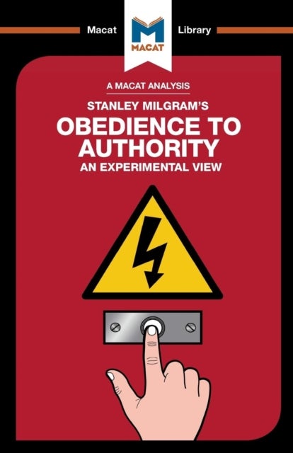An Analysis of Stanley Milgram''s Obedience to Authority - An Experimental View