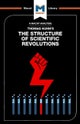 An Analysis of Thomas Kuhn's The Structure of Scientific Revolutions